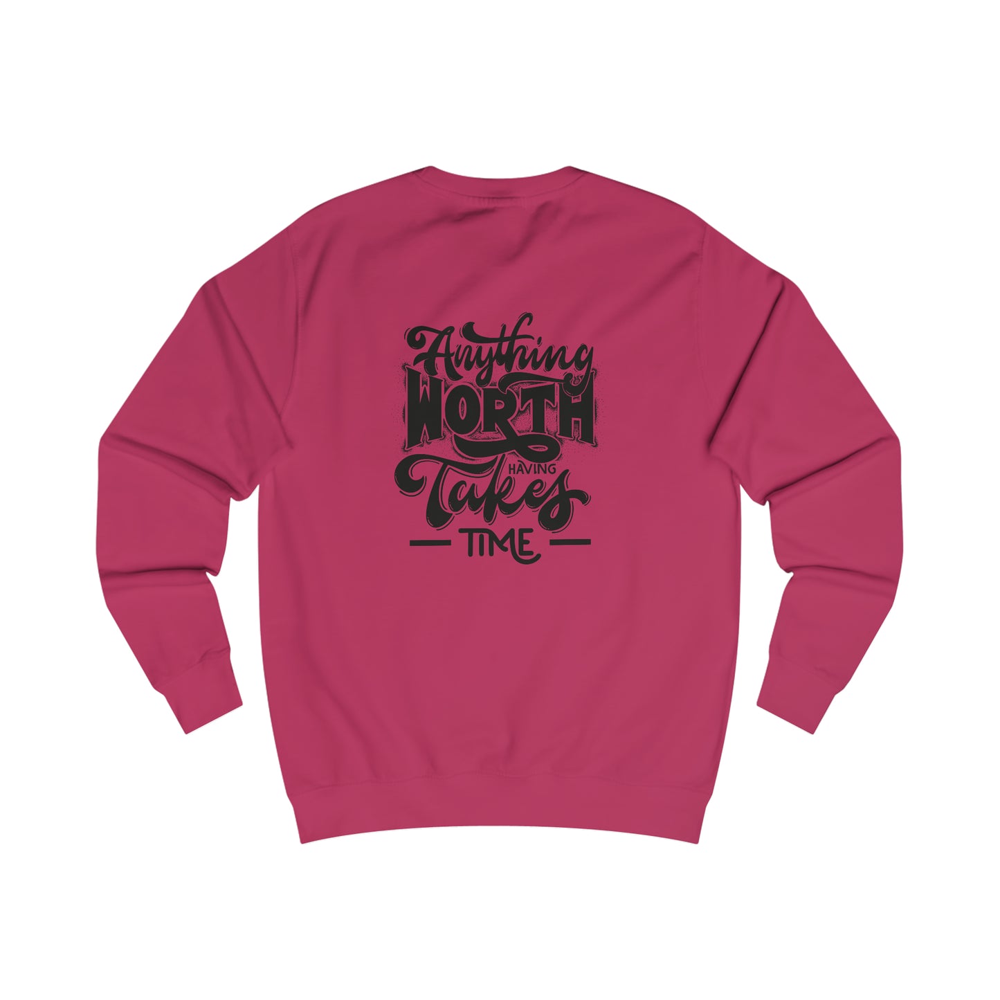 Time Worth Having Men's Sweatshirt