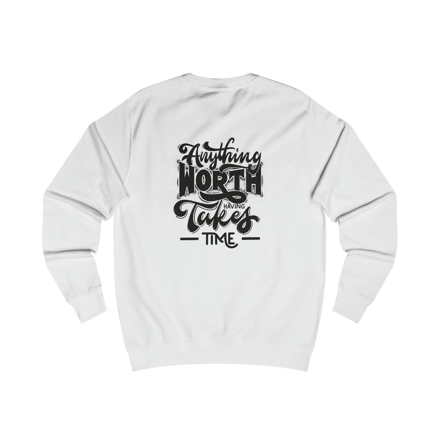 Time Worth Having Men's Sweatshirt