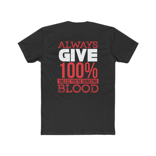 Men's Give a 100 Cotton Crew Tee