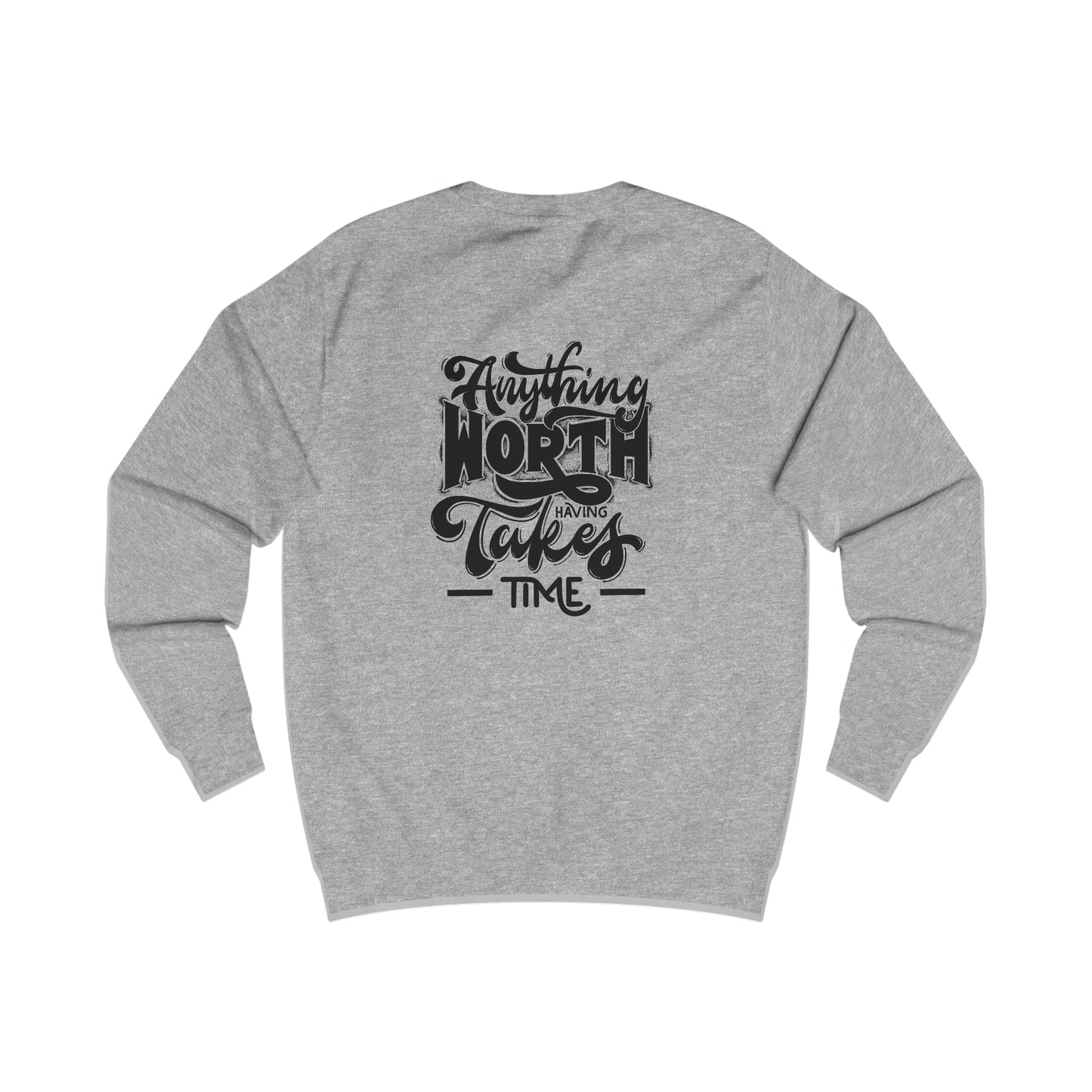 Time Worth Having Men's Sweatshirt